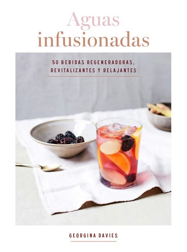 AGUAS INFUSIONADAS | 9788416407682 | DAVIES, GEORGINA | Llibreria La Gralla | Llibreria online de Granollers