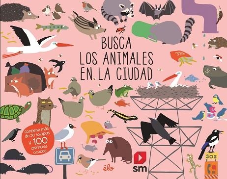 BUSCA LOS ANIMALES EN LA CIUDAD | 9788491829621 | SARBACANE,  EDICIONES | Llibreria La Gralla | Llibreria online de Granollers