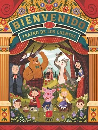 BIENVENIDO AL TEATRO DE LOS CUENTOS | 9788491826606 | ESCOBAR , PAOLA | Llibreria La Gralla | Librería online de Granollers