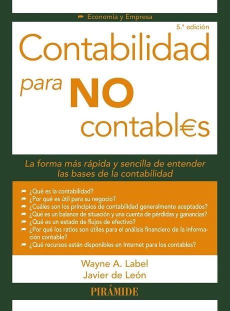 CONTABILIDAD PARA NO CONTABLES | 9788436841510 | LABEL, WAYNE/LEÓN LEDESMA, JAVIER DE | Llibreria La Gralla | Librería online de Granollers
