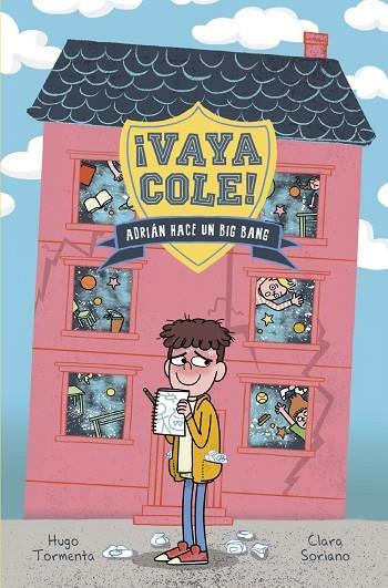 VAYA COLE. ADRIÁN HACE UN BIG BANG (LIBRO 1) | 9788469848562 | TORMENTA, HUGO | Llibreria La Gralla | Llibreria online de Granollers