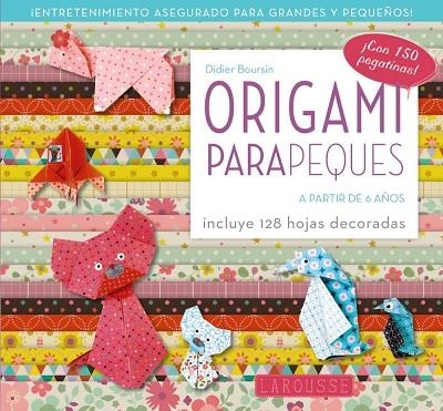 ORIGAMI PARA PEQUES | 9788417720469 | BOURSIN, DIDIER | Llibreria La Gralla | Llibreria online de Granollers