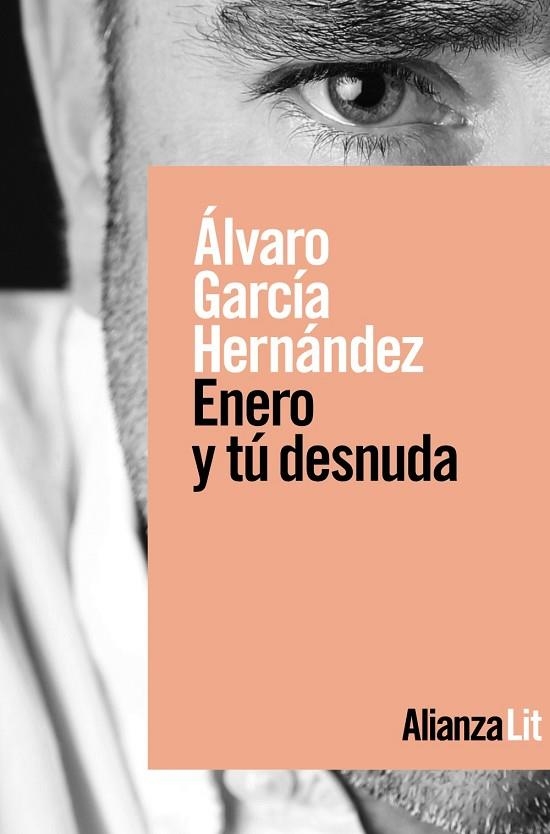 ENERO Y TÚ DESNUDA | 9788491816249 | GARCÍA HERNÁNDEZ, ÁLVARO | Llibreria La Gralla | Llibreria online de Granollers