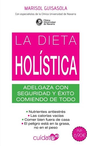 DIETA HOLÍSTICA, LA  | 9788491646488 | GUISASOLA, MARISOL | Llibreria La Gralla | Librería online de Granollers