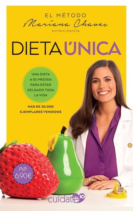 DIETA ÚNICA | 9788491646495 | CHAVES, MARIANA | Llibreria La Gralla | Librería online de Granollers