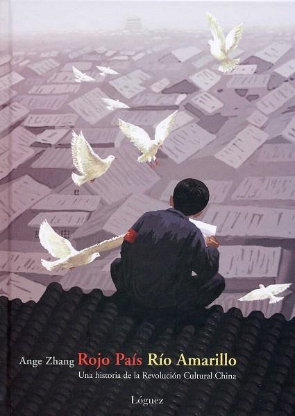 ROJO PAÍS RÍO AMARILLO | 9788496646445 | ZHANG, ANGE | Llibreria La Gralla | Librería online de Granollers