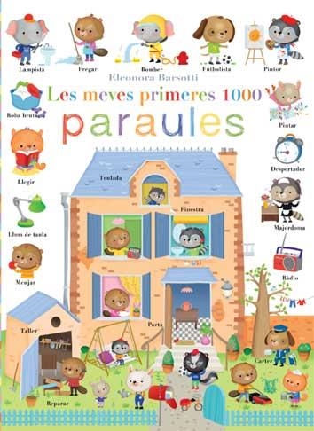 MEVES PRIMERES 1000 PARAULES, LES  | 9788417452506 | BARSOTTI, ELEONORA | Llibreria La Gralla | Librería online de Granollers