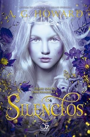 SILENCIOS | 9788417525415 | HOWARD, A. G. | Llibreria La Gralla | Librería online de Granollers