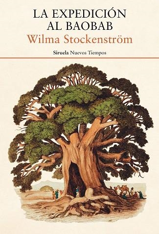 EXPEDICIÓN AL BAOBAB, LA  | 9788417860813 | STOCKENSTRÖM, WILMA | Llibreria La Gralla | Llibreria online de Granollers