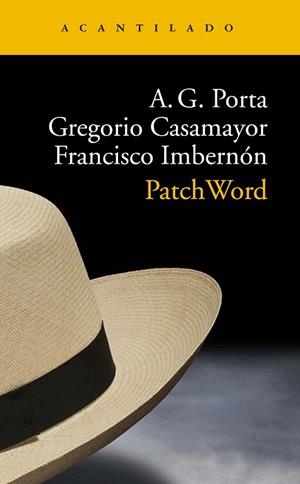 PATCHWORD | 9788417346973 | GARCÍA, ANTONI; CASAMAYOR, GREGORIO; IMBERNÓN, FRANCISCO | Llibreria La Gralla | Librería online de Granollers
