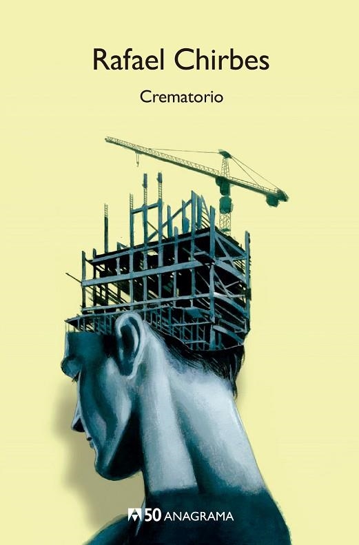 CREMATORIO (ANAGRAMA 50) | 9788433902641 | CHIRBES, RAFAEL | Llibreria La Gralla | Llibreria online de Granollers