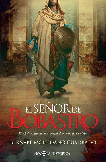 SEÑOR DE BOBASTRO, EL | 9788491646464 | MOHEDANO CUADRADO, BERNABÉ | Llibreria La Gralla | Librería online de Granollers