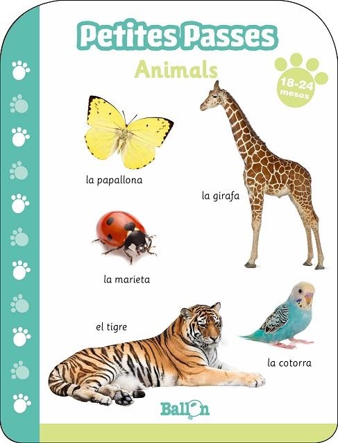 PETITES PASSES - ANIMALS 18-24 MESOS | 9789403213729 | BALLON | Llibreria La Gralla | Llibreria online de Granollers