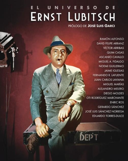 UNIVERSO DE ERNST LUBITSCH, EL | 9788415606918 | GARCI, JOSE LUIS/MIGUEL, MARIAS/TORRES-DULCE, EDUARDO | Llibreria La Gralla | Llibreria online de Granollers