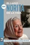 LADO NORITA DE LA VIDA, EL | 9789878303048 | MELICCHIO, PABLO | Llibreria La Gralla | Llibreria online de Granollers