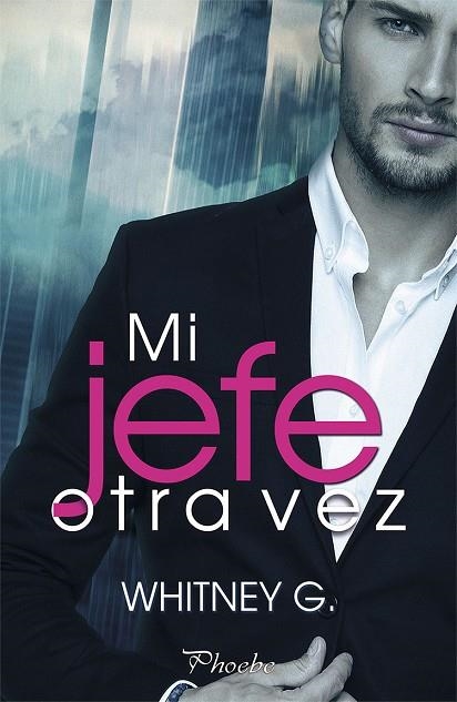 MI JEFE OTRA VEZ | 9788417683191 | G., WHITNEY | Llibreria La Gralla | Llibreria online de Granollers