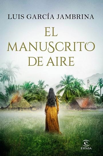 MANUSCRITO DE AIRE, EL | 9788467053470 | GARCÍA JAMBRINA, LUIS | Llibreria La Gralla | Librería online de Granollers