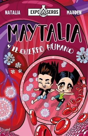 MAYTALIA Y EL CUERPO HUMANO | 9788427046337 | MAYDEN/NATALIA | Llibreria La Gralla | Llibreria online de Granollers