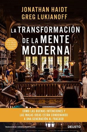 TRANSFORMACIÓN DE LA MENTE MODERNA, LA | 9788423430758 | HAIDT Y GREG LUKIANOFF, JONATHAN | Llibreria La Gralla | Llibreria online de Granollers