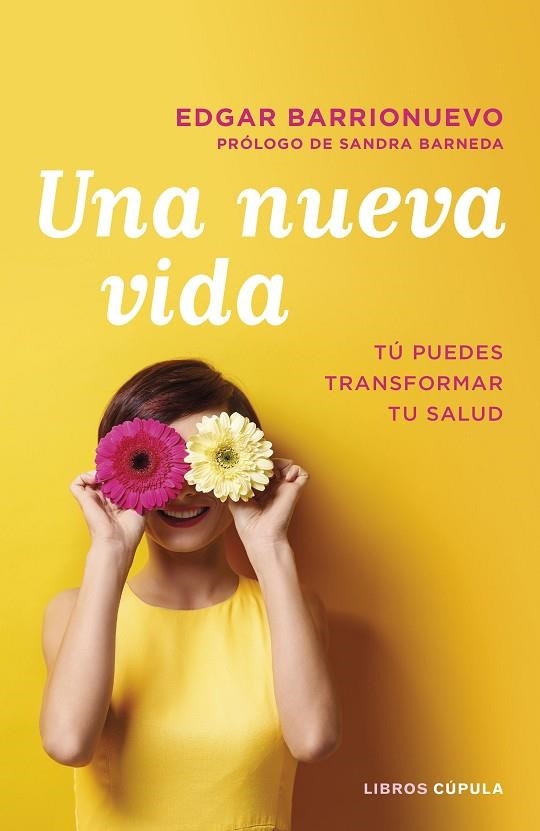 UNA NUEVA VIDA | 9788448026097 | BARRIONUEVO BURGOS, EDGAR | Llibreria La Gralla | Librería online de Granollers