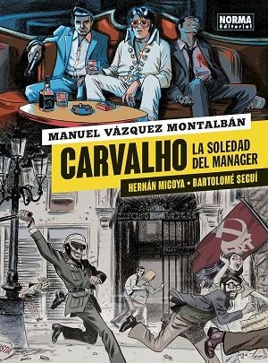 SOLEDAD DEL MÁNAGER, LA  CARVALHO 2. | 9788467939521 | VÁZQUEZ MONTALBÁN, MANUEL ; MIGOYA, HERNAN ; SEGUÍ, BARTOLOME | Llibreria La Gralla | Llibreria online de Granollers