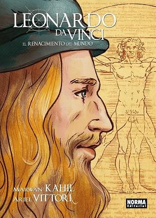 LEONARDO DA VINCI  EL RENACIMIENTO DEL MUNDO | 9788467939217 | VITTORI, ARIEL  ; KAHIL, MARWAN | Llibreria La Gralla | Librería online de Granollers