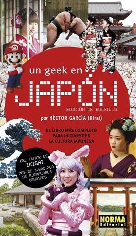 GEEK EN JAPÓN, UN  (EDICIÓN DE BOLSILLO) | 9788467939552 | GARCÍA, HECTOR (KIRAI) | Llibreria La Gralla | Librería online de Granollers