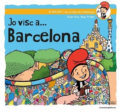 JO VISC A... BARCELONA | 9788490348642 | ROIG PRADES, ROGER | Llibreria La Gralla | Llibreria online de Granollers