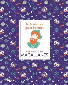 PETITS RELATS  FERNANDO DE MAGALLANES | 9788417757526 | THOMAS, ISABEL; ADILLON, DÀLIA | Llibreria La Gralla | Llibreria online de Granollers