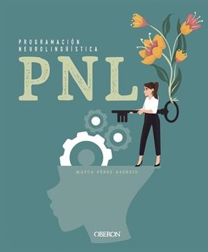 PNL | 9788441541689 | PÉREZ ASENSIO, MAYCA | Llibreria La Gralla | Llibreria online de Granollers