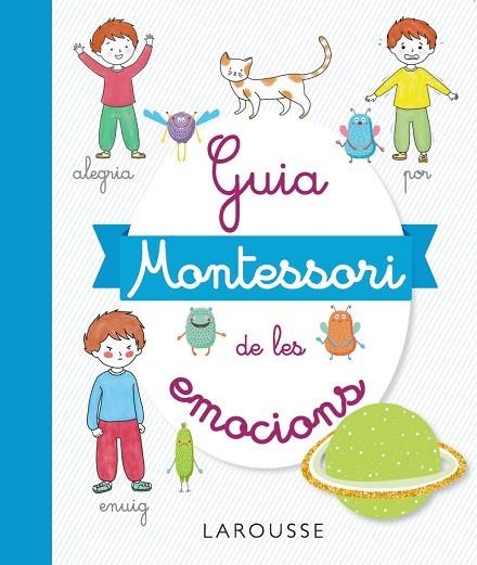 GUIA MONTESSORI DE LES EMOCIONS | 9788417720506 | DUVOULDY, MARINE | Llibreria La Gralla | Llibreria online de Granollers