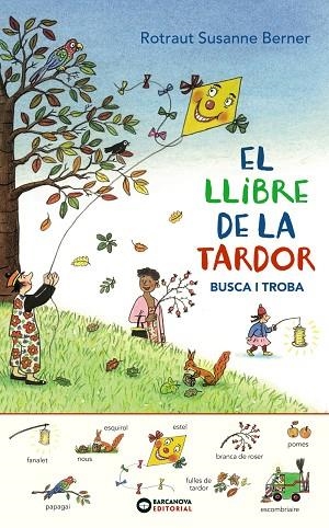 LLIBRE DE LA TARDOR, EL . BUSCA I TROBA | 9788448949631 | ROTRAUT, SUSANNE | Llibreria La Gralla | Llibreria online de Granollers