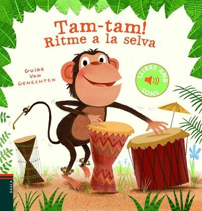 TAM-TAM!. RITME A LA SELVA | 9788447939602 | VAN GENECHTEN, GUIDO | Llibreria La Gralla | Llibreria online de Granollers