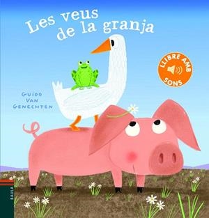 VEUS DE LA GRANJA, LES | 9788447939657 | VAN GENECHTEN, GUIDO | Llibreria La Gralla | Librería online de Granollers
