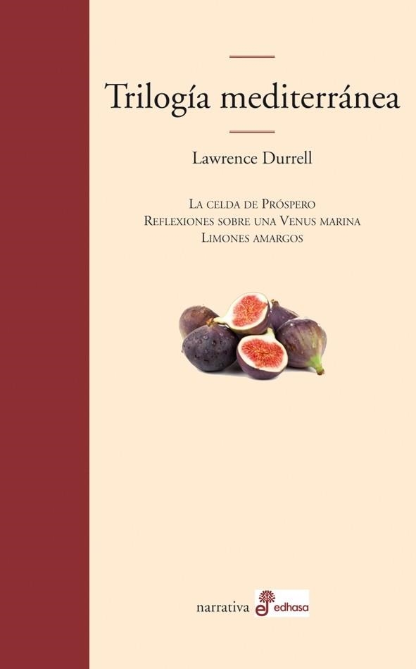 TRILOGIA MEDITERRANEA | 9788435010702 | DURRELL, LAWRENCE | Llibreria La Gralla | Librería online de Granollers