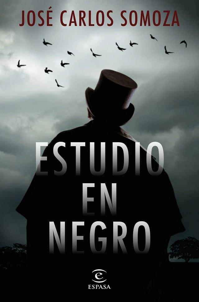 ESTUDIO EN NEGRO | 9788467056365 | SOMOZA, JOSÉ CARLOS | Llibreria La Gralla | Librería online de Granollers