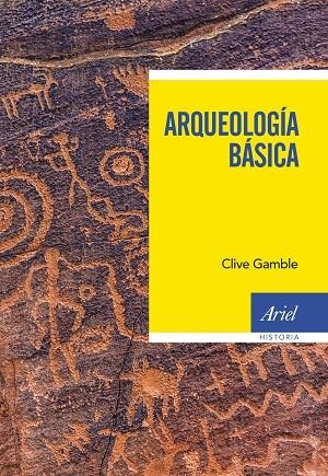 ARQUEOLOGÍA BÁSICA | 9788434431379 | GAMBLE, CLIVE | Llibreria La Gralla | Llibreria online de Granollers