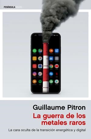 GUERRA DE LOS METALES RAROS, LA | 9788499428437 | PITRON, GUILLAUME | Llibreria La Gralla | Librería online de Granollers