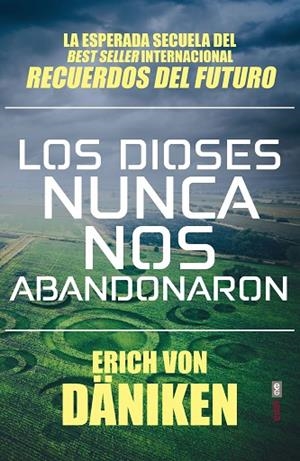 DIOSES NUNCA NOS ABANDONARON, LOS | 9788441439702 | VON DÄNIKEN, ERICH | Llibreria La Gralla | Librería online de Granollers