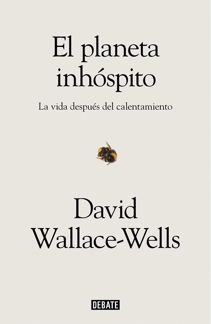 PLANETA INHOSPITO, EL | 9788417636463 | WALLACE-WELLS, DAVID | Llibreria La Gralla | Llibreria online de Granollers