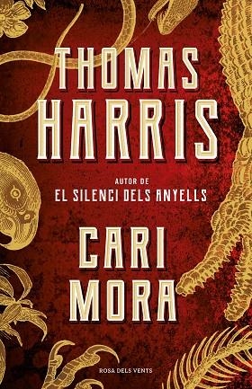 CARI MORA (EDICIÓ EN CATALÀ) | 9788417627911 | HARRIS, THOMAS | Llibreria La Gralla | Librería online de Granollers