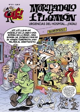 URGENCIAS DEL HOSPITAL...¡FATAL! (OLÉ! MORTADELO 211) | 9788402423078 | IBÁÑEZ, FRANCISCO | Llibreria La Gralla | Librería online de Granollers