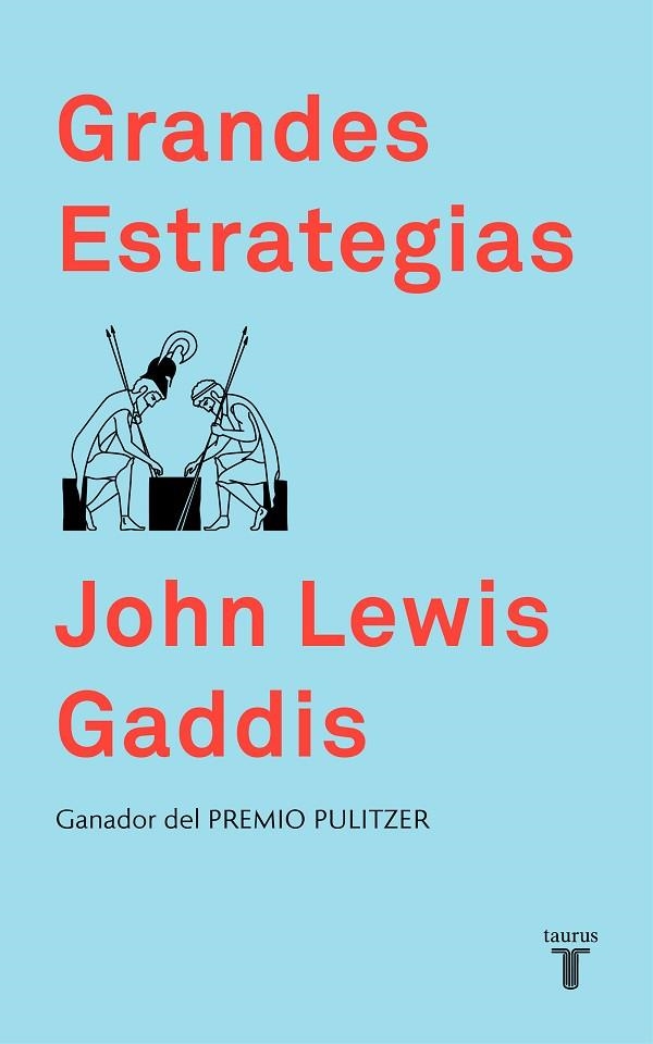 GRANDES ESTRATEGIAS | 9788430620067 | LEWIS GADDIS, JOHN | Llibreria La Gralla | Llibreria online de Granollers