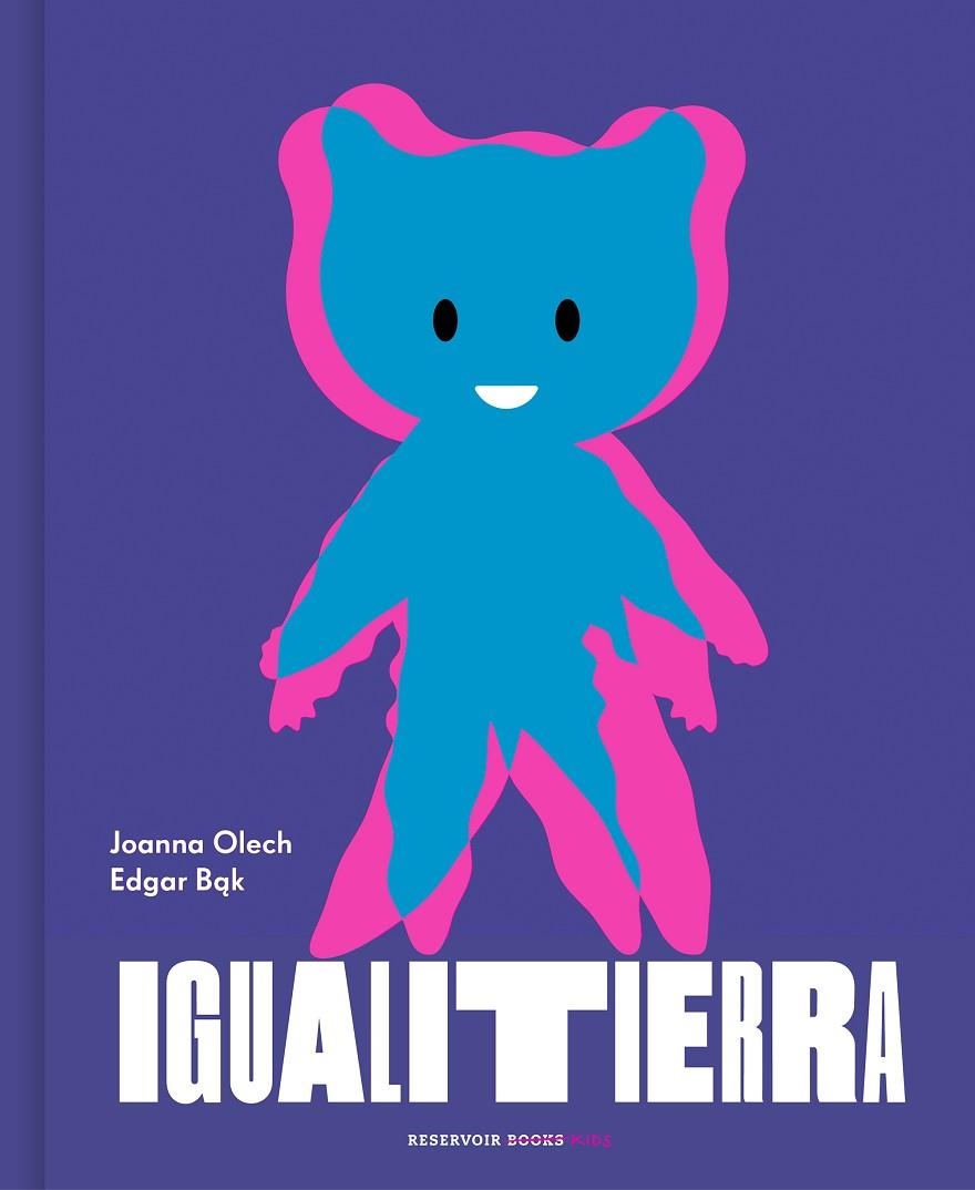 IGUALITIERRA | 9788417511913 | OLECH, JOANNA/BAK, EDGAR | Llibreria La Gralla | Librería online de Granollers