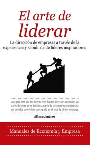 ARTE DE LIDERAR, EL | 9788417954215 | JIMENEZ FERNANDEZ,ALFONSO | Llibreria La Gralla | Librería online de Granollers