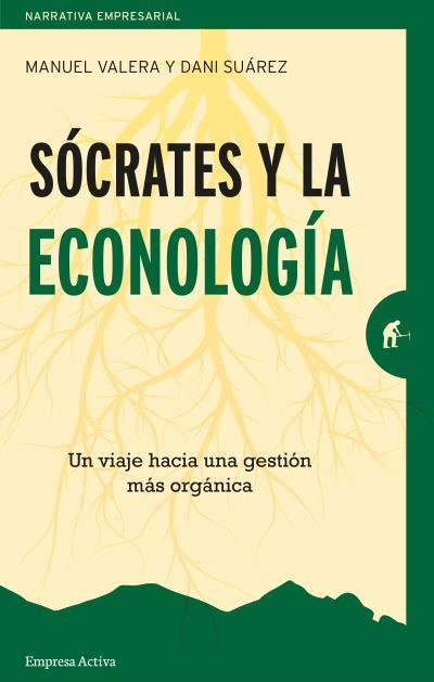 SÓCRATES Y LA ECONOLOGÍA | 9788416997220 | SUAREZ, DANI/VALERA GARCIA, MANUEL | Llibreria La Gralla | Llibreria online de Granollers