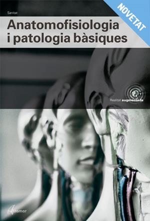 ANATOMOFISIOLOGIA I PATOLOGIA BASIQUES CF 19 | 9788417872014 | AA.VV | Llibreria La Gralla | Llibreria online de Granollers