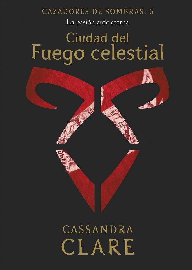 CIUDAD DEL FUEGO CELESTIAL  CAZADORES DE SOMBRAS 6 | 9788408215523 | CLARE, CASSANDRA | Llibreria La Gralla | Llibreria online de Granollers