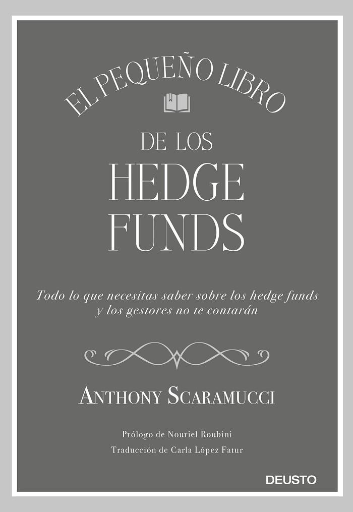 PEQUEÑO LIBRO DE LOS HEDGE FUNDS, EL  | 9788423430857 | SCARAMUCCI, ANTHONY | Llibreria La Gralla | Llibreria online de Granollers