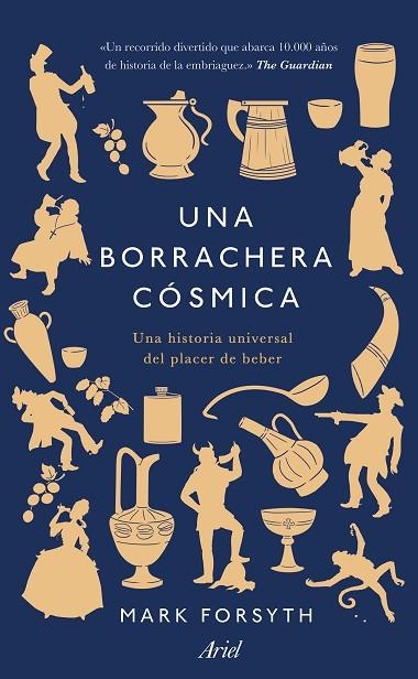 BORRACHERA CÓSMICA, UNA  | 9788434431331 | FORSYTH, MARK | Llibreria La Gralla | Llibreria online de Granollers